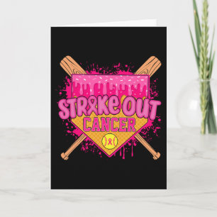 Strike Out Breast Cancer Warrior Softll Drip Home Card