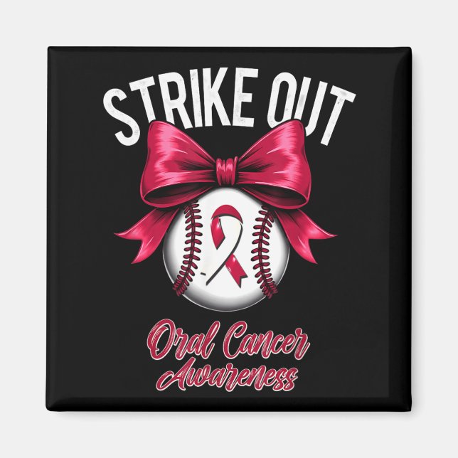 Strike Out Oral Cancer Awareness Magnet (Front)