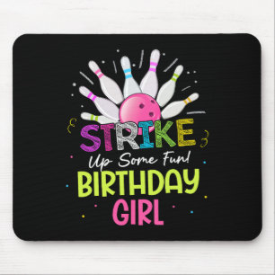 Strike Up Some Fun! Birthday Girl Bowling Birthday Mouse Pad