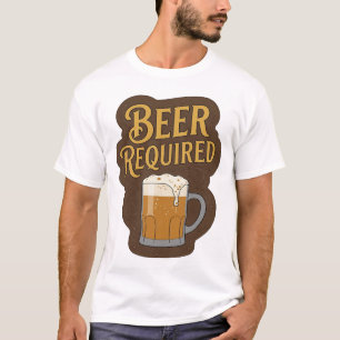 Striking BEER REQUIRED Print T-Shirt