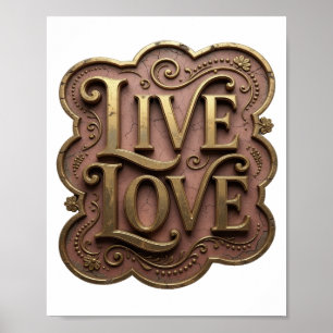 Striking Gold LIVE LOVE Quote Design Poster