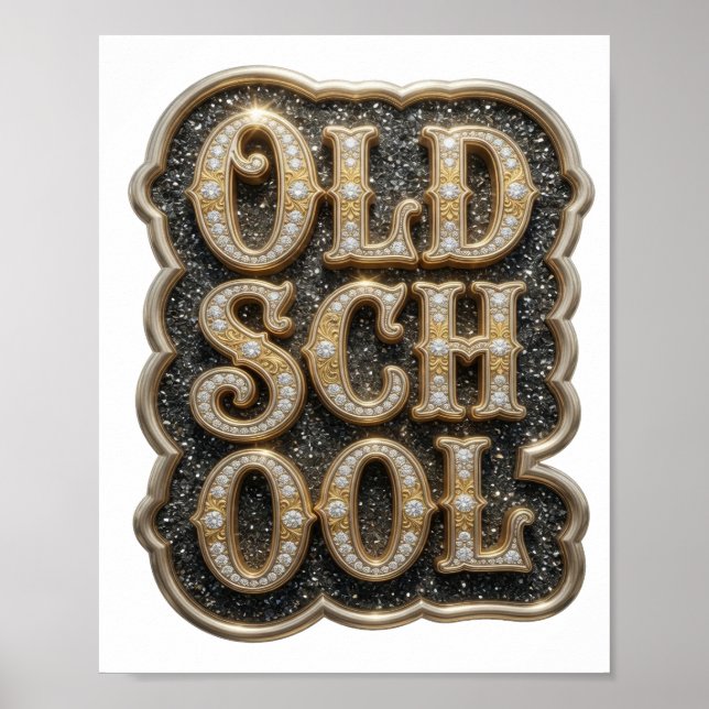 Striking Gold OLD SCHOOL Custom Design Poster (Front)