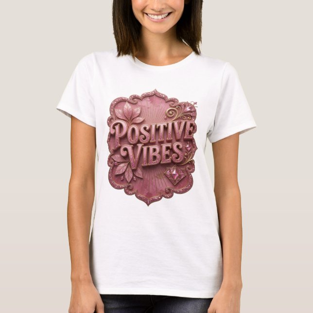 Striking Gold POSITIVE VIBES Tee (Front)