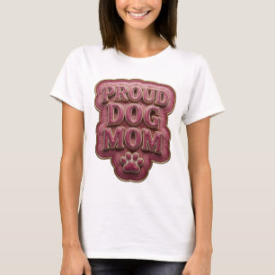 Striking Gold PROUD DOG MOM 3D Text Art T-Shirt