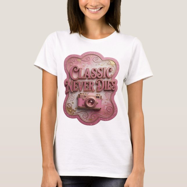 Striking Pink CLASSIC NEVER DIES Slogan Tee (Front)