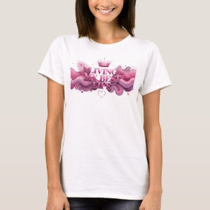 Striking Pink LIVING MY BEST LIFE Graphic Tee v2