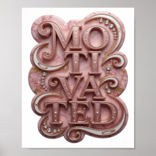 Striking Pink MOTIVATED Poster