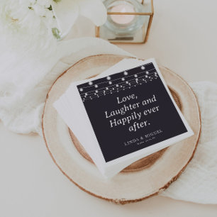 String Light Love Laughter and Happily Ever After Napkin