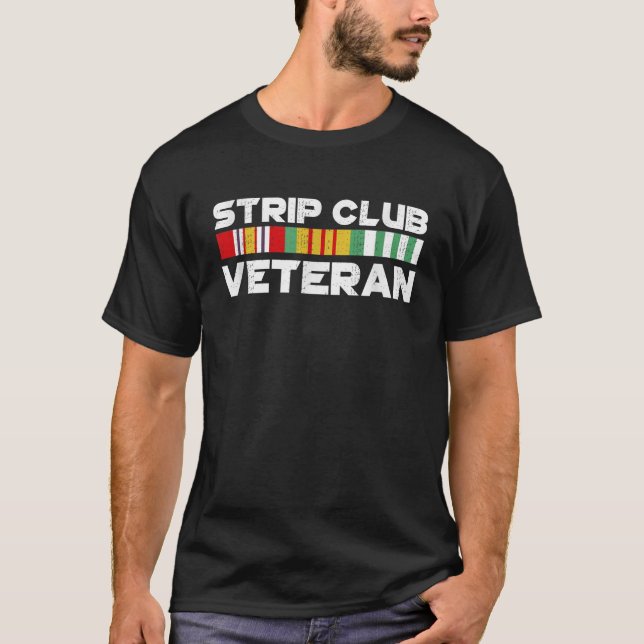 Strip Club Veteran Shirt (Front)