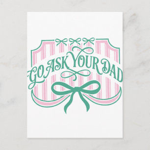 Striped Go Ask Your Dad Coquette Bow Funny Postcard