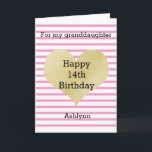 Striped Pink and Gold 14th Birthday Granddaughter Card<br><div class="desc">A pretty pink striped 14th birthday big daughter card. You can easily customize the age and name on the front of the card. The inside daughter birthday message can also be personalized if wanted. The back of this pretty birthday card also features the gold heart and pink stripes with a...</div>