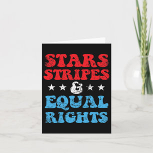 Stripes And Equal Rights 4th July Patriotic Womens Card