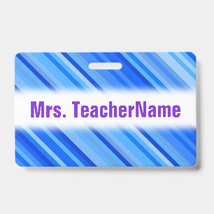 Stripes of Blue Pattern + Custom Teacher Name ID Badge