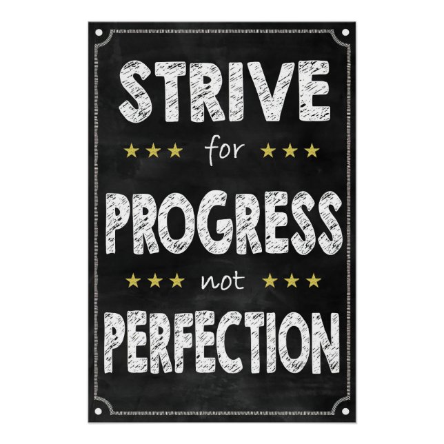 Strive for Progress Not Perfection Glossy Poster (Front)