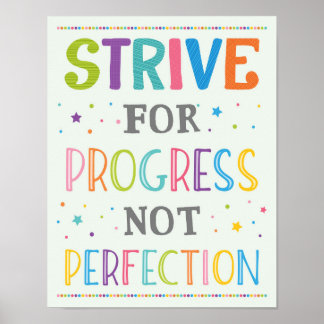 Strive For Progress Not Perfection Growth Mindset Poster