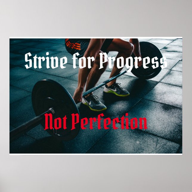 Strive For Progress Not Perfection Poster (Front)