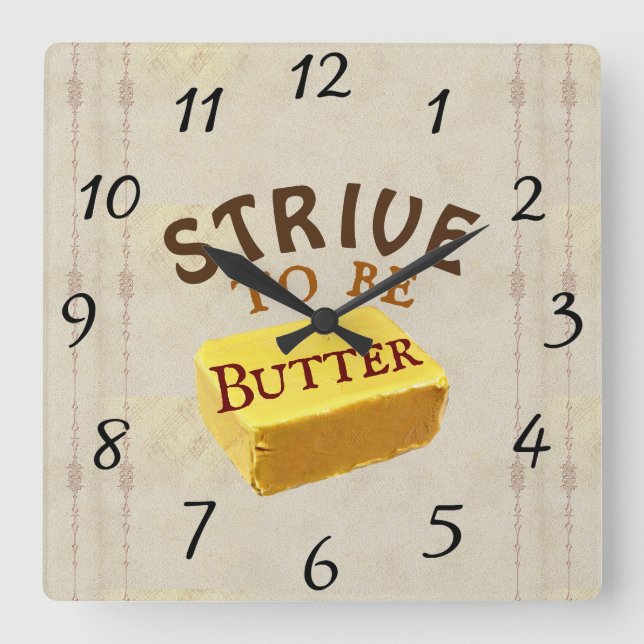 Strive To Be a Butter Wall Clock (Front)