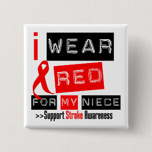 Stroke Awareness I Wear Red Ribbon For My Niece 15 Cm Square Badge