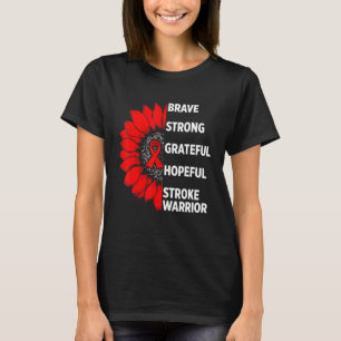 Stroke Awareness Survivor Pride Strong Warrior 1 T-Shirt