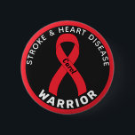 Stroke & Heart Disease Warrior Ribbon Black Button<br><div class="desc">Stroke & Heart Disease Warrior Ribbon Black Button for awareness and support for people with stroke & heart disease.</div>