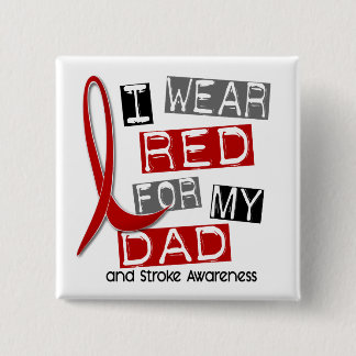 Stroke I WEAR RED FOR MY DAD 37 15 Cm Square Badge
