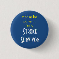 Stroke Survivor 7.5 Cm Round Badge