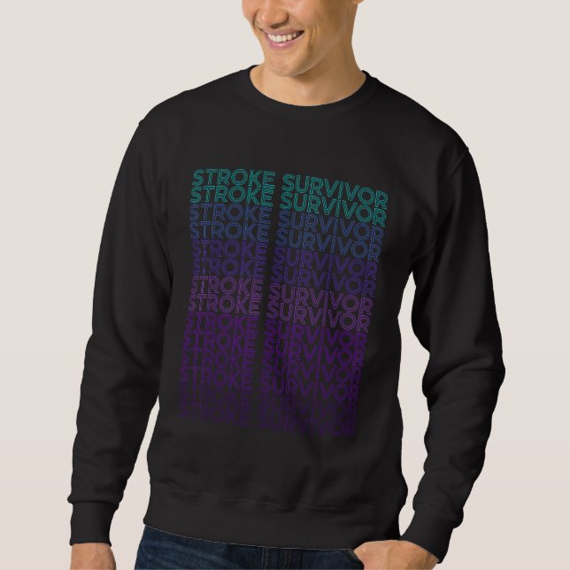 Stroke Survivor Stroke Awareness Retro Sweatshirt (Front)
