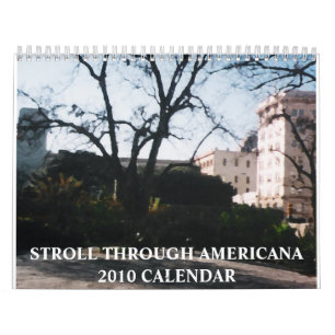 Stroll Through Americana 2010 Calendar