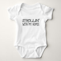 Strollin' With My Homie Bodysuit