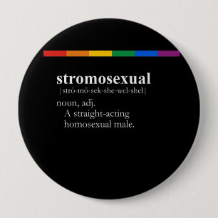 STROMOSEXUAL 10 CM ROUND BADGE