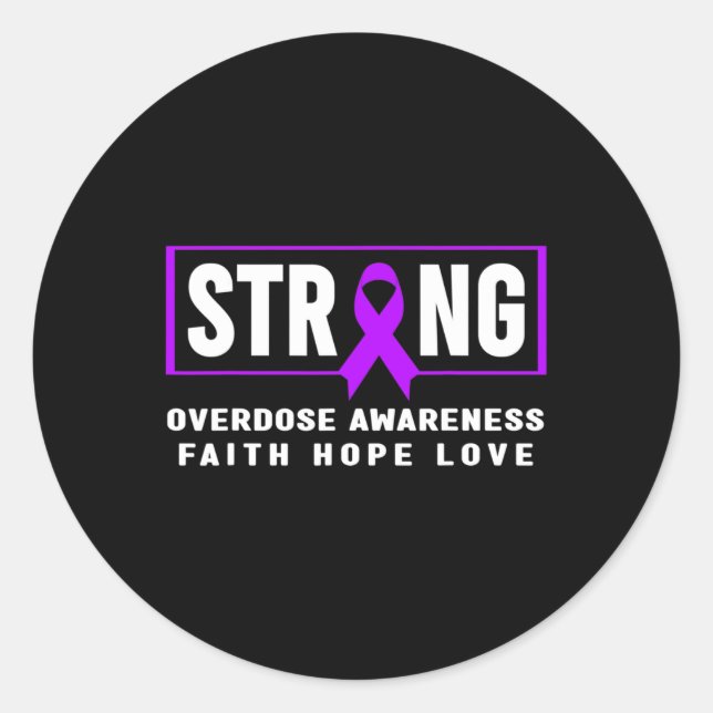 Strong - Addiction Awareness  Classic Round Sticker (Front)