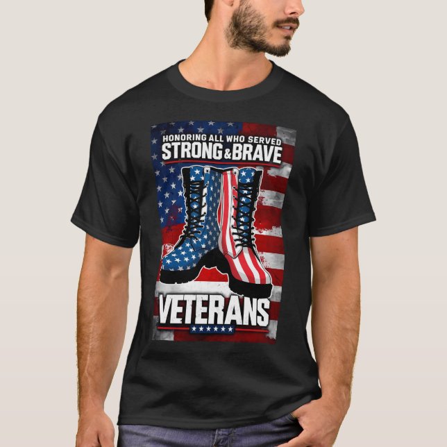Strong And Brave Veterans T-Shirt (Front)