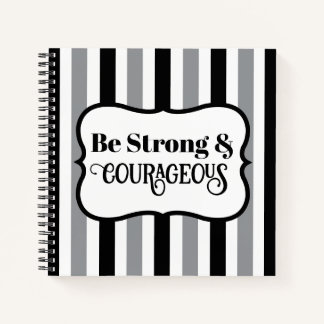 Strong and Courageous Bible Verse Black and Gray Notebook