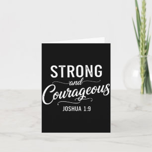 Strong and Courageous Joshua 1_9 Christian Faith Card