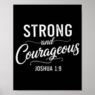 Strong and Courageous Joshua 1_9 Christian Faith Poster