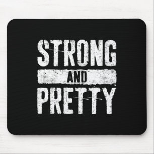 Strong And Pretty Shirt Men Women Strongman Gym Wo Mouse Pad