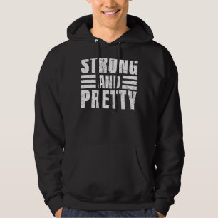 Strong And Pretty Strongman Apparel Hoodie