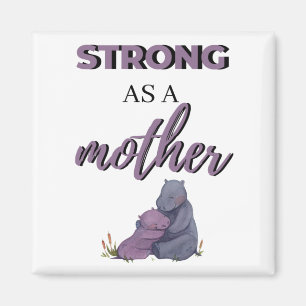 Strong As A Mother black Magnet