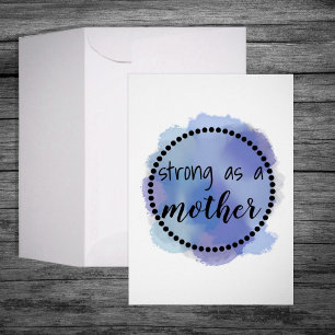 Strong as a mother Mother's Day Greeting Card