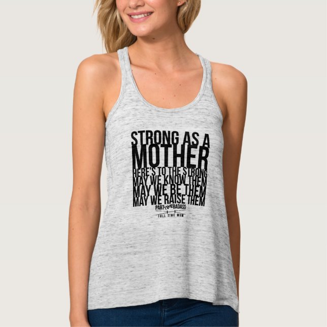 STRONG AS A MOTHER- muscle tank (Front)
