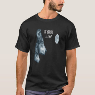 Strong as a Wolfs Moon T-Shirt