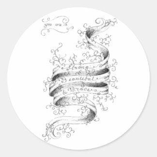 Strong, Beautiful & Brave Classic Round Sticker
