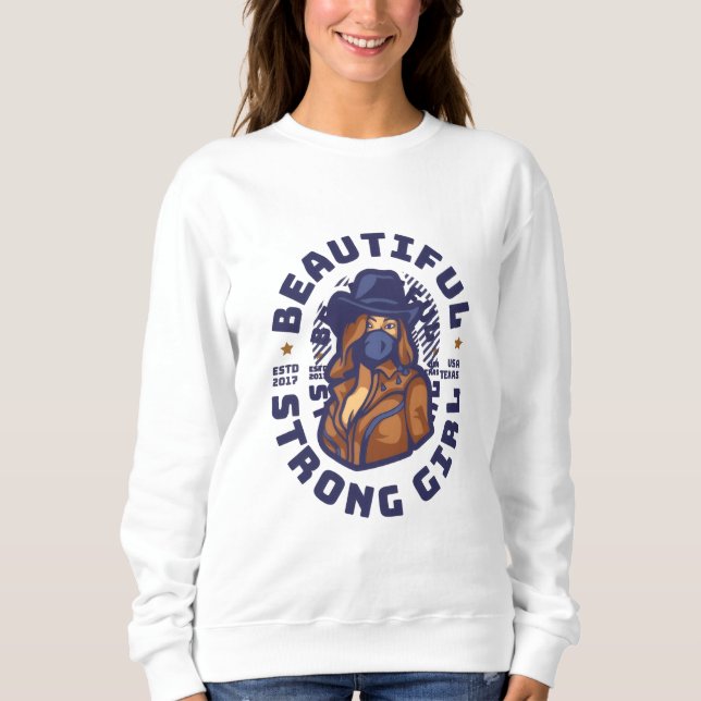 Strong Beautiful Woman Sweatshirt Gift (Front)