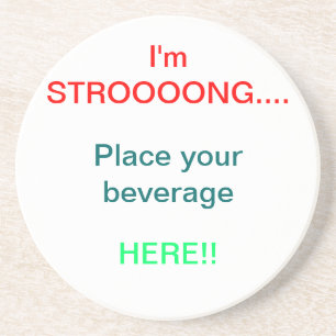 STRONG Beverage Holder Coaster