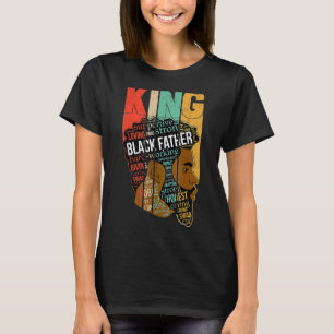 Strong Black King Juneteeth African American Fathe T-Shirt