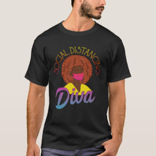 Strong Black Woman Melanin Social Distance Diva Qu T-Shirt