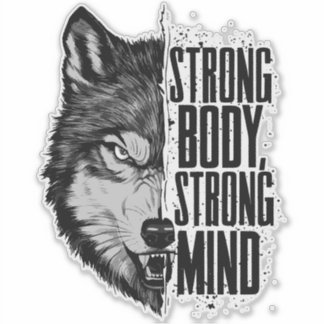 Strong Body Strong Mind Wolf Motivation