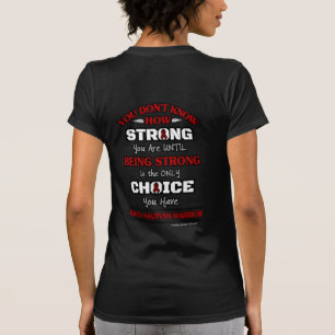 Strong/Choice...Brain Aneurysm T-Shirt