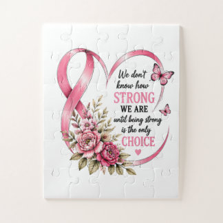 Strong Choice Breast Cancer Awareness Jigsaw Puzzle