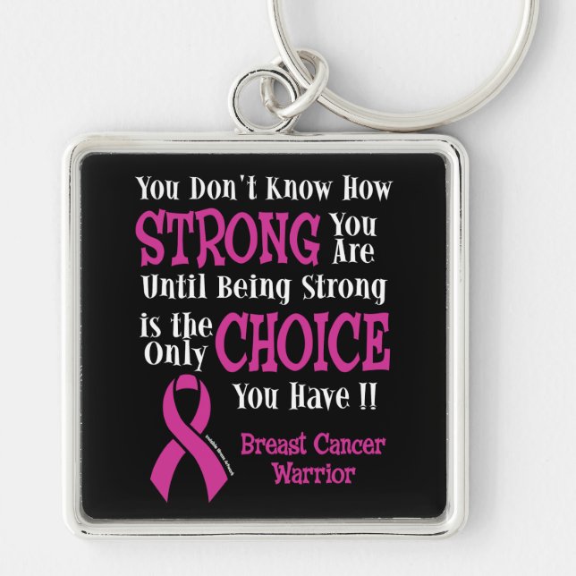 Strong/Choice...Breast Cancer Key Ring (Front)